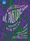 CORIGLIANO, J.: Mr. Tambourine Man / 3 Hallucinations (Plitmann, Buffalo Philharmonic, Falletta)
